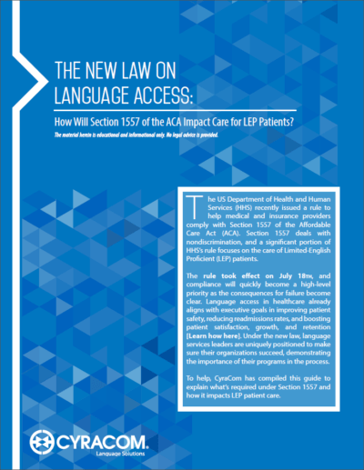 The New Law on Language Access: How will SEction 1557 of the ACA Impact Care for LEP Patients